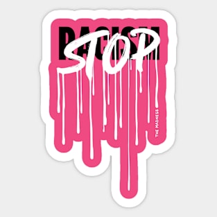 Stop The Madness Sticker